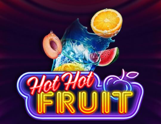 Hot Hot Fruit